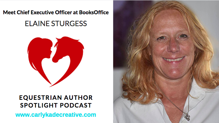 Elaine Sturgess of BooksOffice Equestrian Author Spotlight Podcast