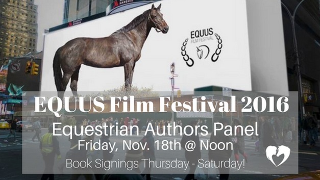 Author Carly Kade goes to the EQUUS Film Festival 2016 in NYC