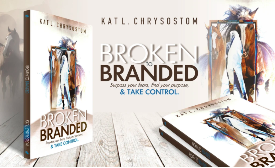 Broken to Branded Book by Kat Chrysostom