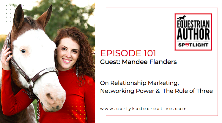 Mandee Flanders The Leadline Podcast for Horse Business Owners Equestrian Author Spotlight Podcast