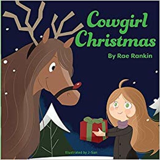 Cowgirl Christmas Holiday Horse Book by Rae Rankin