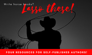 Four Resources for Self-Published Equine Authors