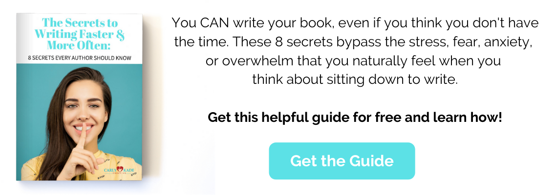How to Write Faster and More Often Guide by Carly Kade