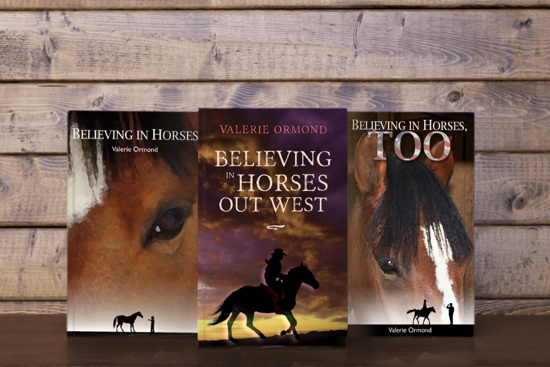 Valerie Ormond Believing in Horses Books