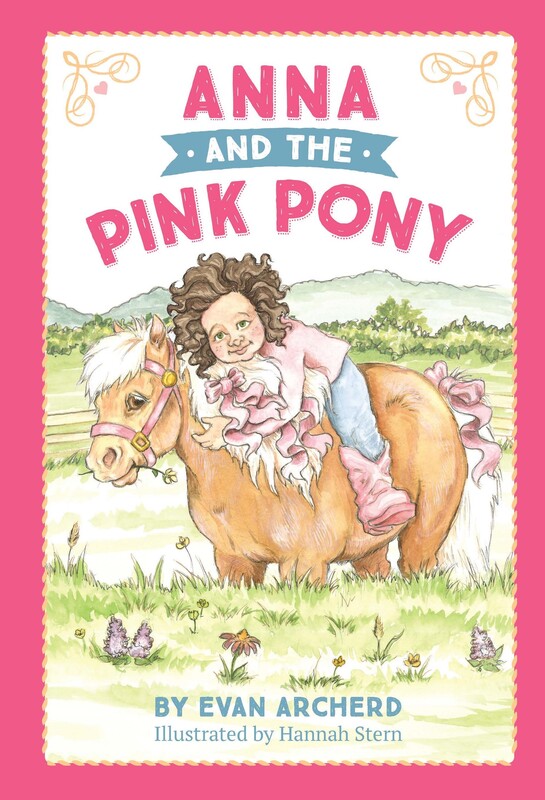 Anna and the Pink Pony by Evan Archerd