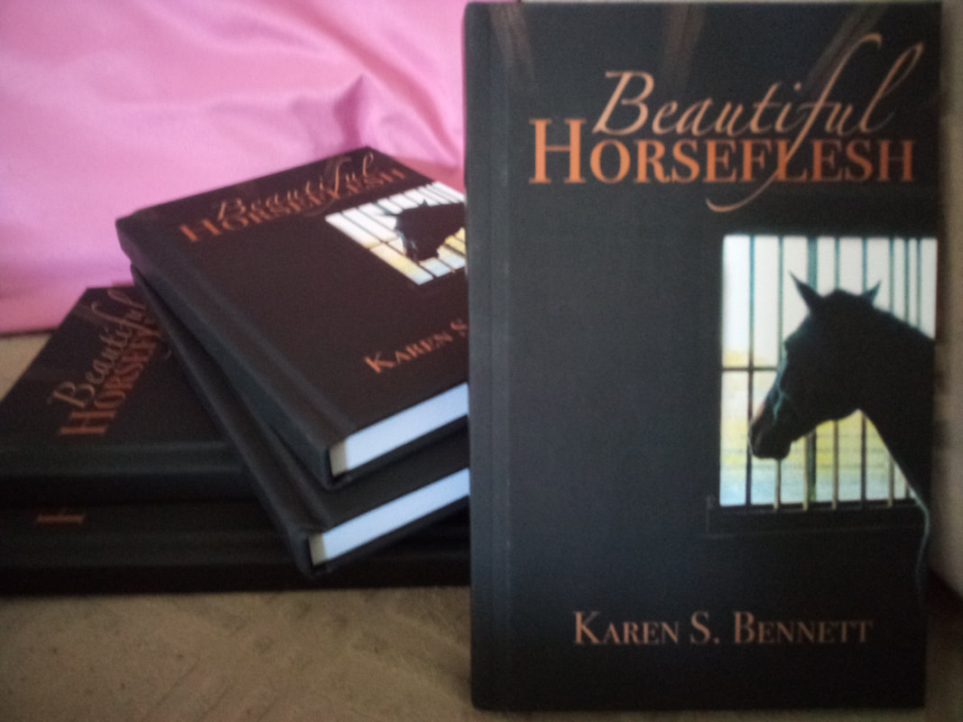 Beautiful Horse Flesh by Karen S. Bennett