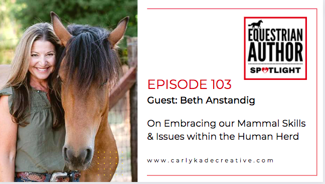 Beth Anstandig Equestrian Author Spotlight Podcast