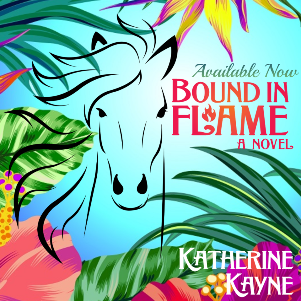 Bound in Flame Book by Katherine Kayne