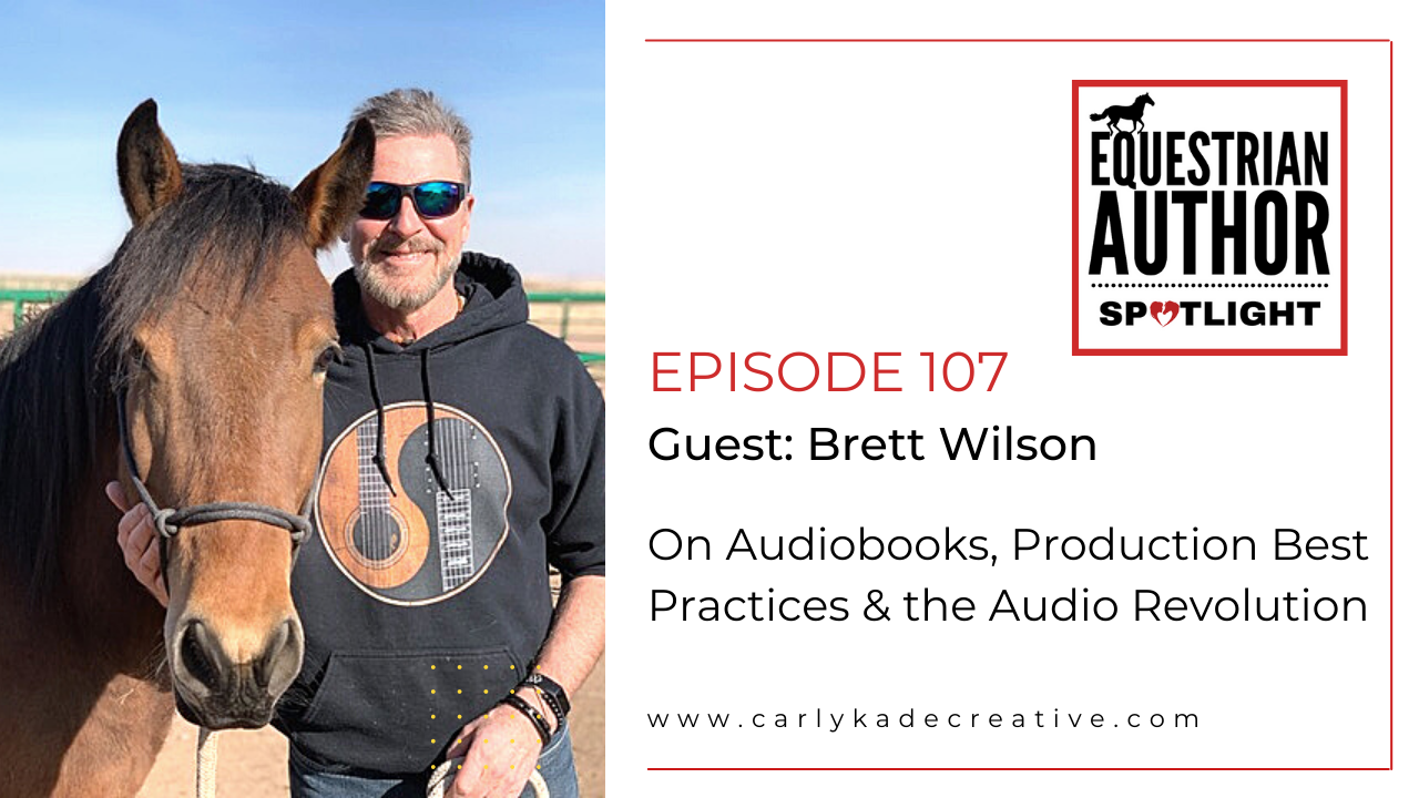 Brett Wilson SkyDance Mountain Audiobooks Equestrian Author Spotlight Podcast