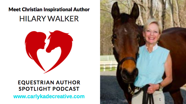 Hilary Walker Equestrian Author Spotlight Podcast Interview