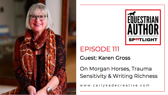 Karen Gross Equestrian Author Spotlight Podcast