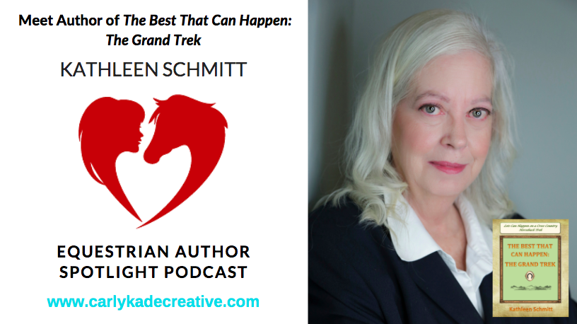 Kathleen Schmitt Author of The Best That Can Happen The Grand Trek