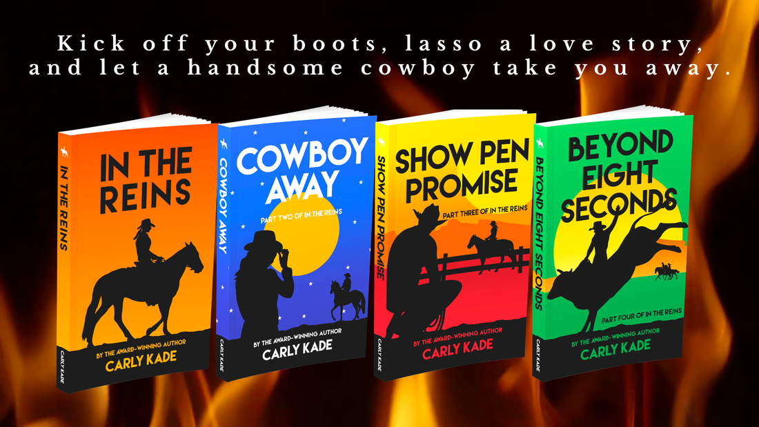 In the Reins Cowboy Away Show Pen Promise Beyond Eight Seconds Books by Carly Kade