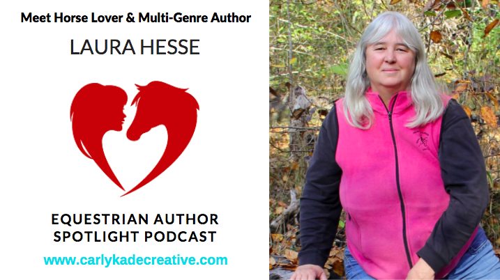 Laura Hesse Equestrian Author Spotlight Podcast