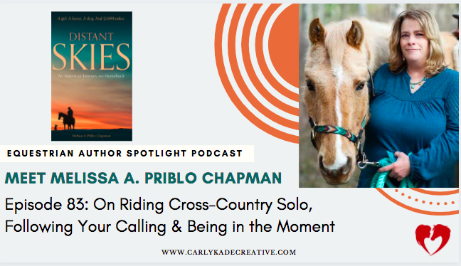 Melissa A. Priblo Chapman Equestrian Author Spotlight Podcast