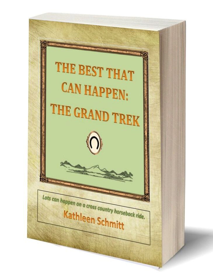 The Best The Can Happen The Grand Trek by Kathleen Schmitt