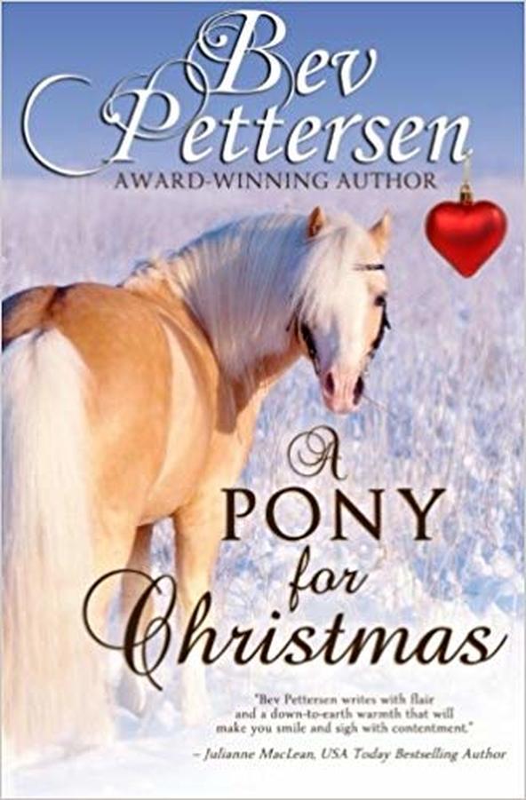 A Pony for Christmas Holiday Horse Book by Equine Author Bev Pettersen