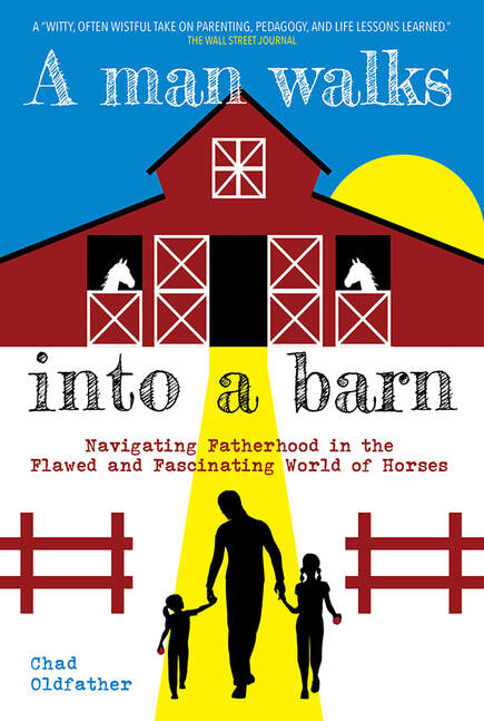 A Man Walks Into A Barn Book by Chad Oldfather