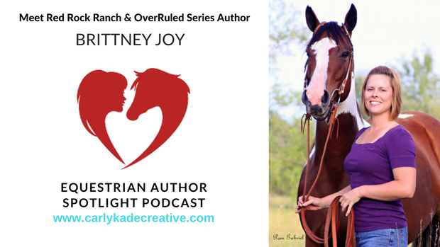 Equine Author Brittney Joy Equestrian Author Spotlight Interview with Carly Kade