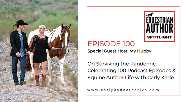 Carly Kade Equestrian Author Spotlight Podcast