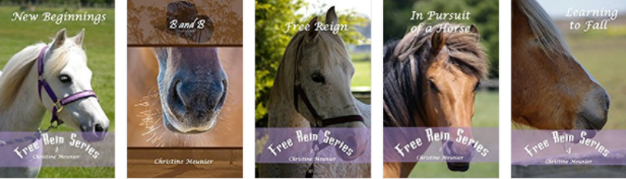 Free Rein Horse Book Series by Equestrian Fiction Author Christine Meunier
