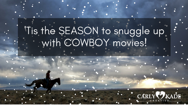Carly Kade Creative's Top 10 Cowboy Movies