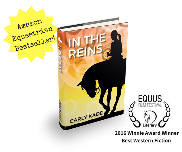 Equestrian Fiction Book In The Reins by Author Carly Kade